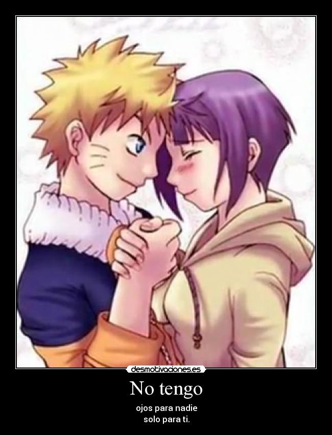 No tengo - ojos para nadie
solo para ti.