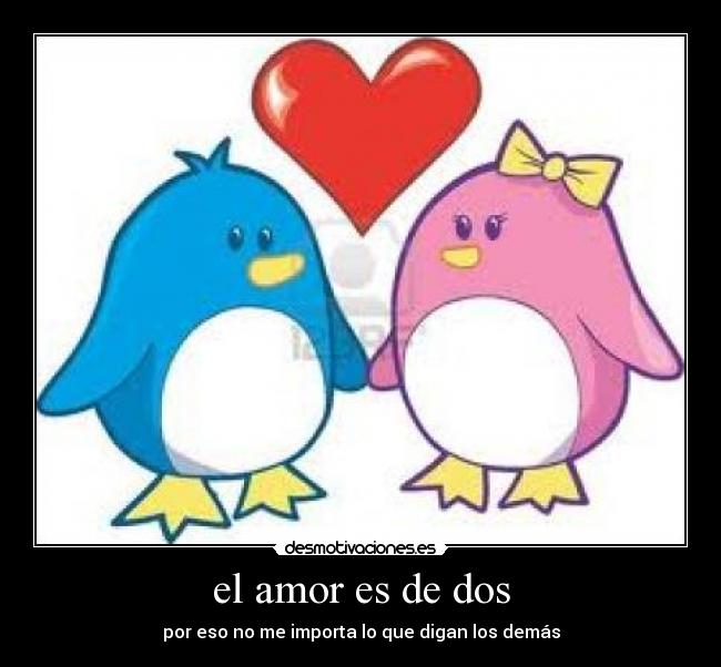 el amor es de dos -