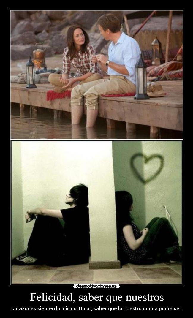 Felicidad, saber que nuestros - 