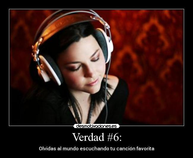Verdad #6: -