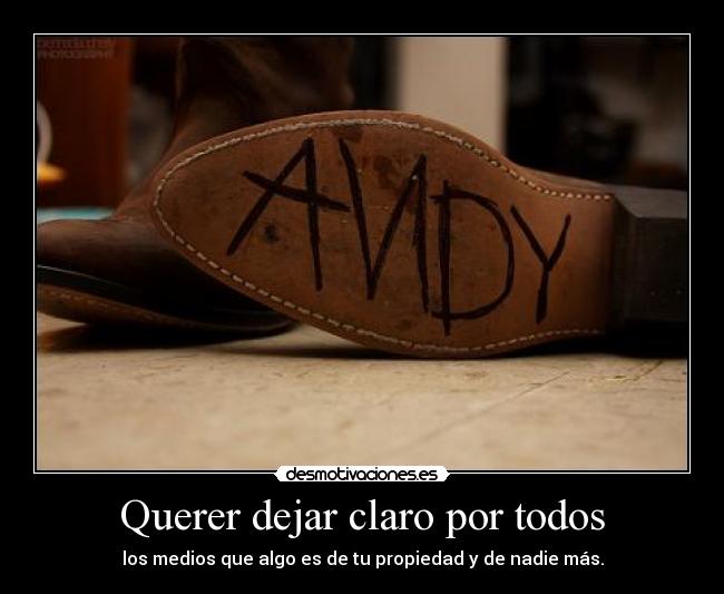 Querer dejar claro por todos - 