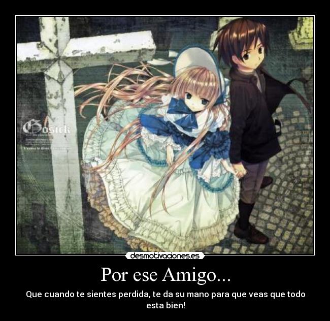 Por ese Amigo... -