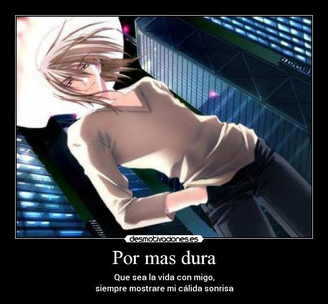 Por mas dura - 