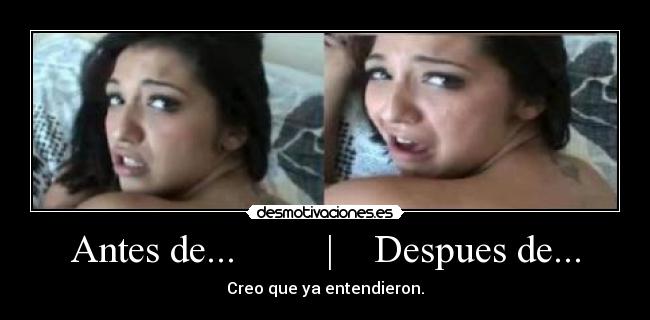 Antes de... | Despues de... -