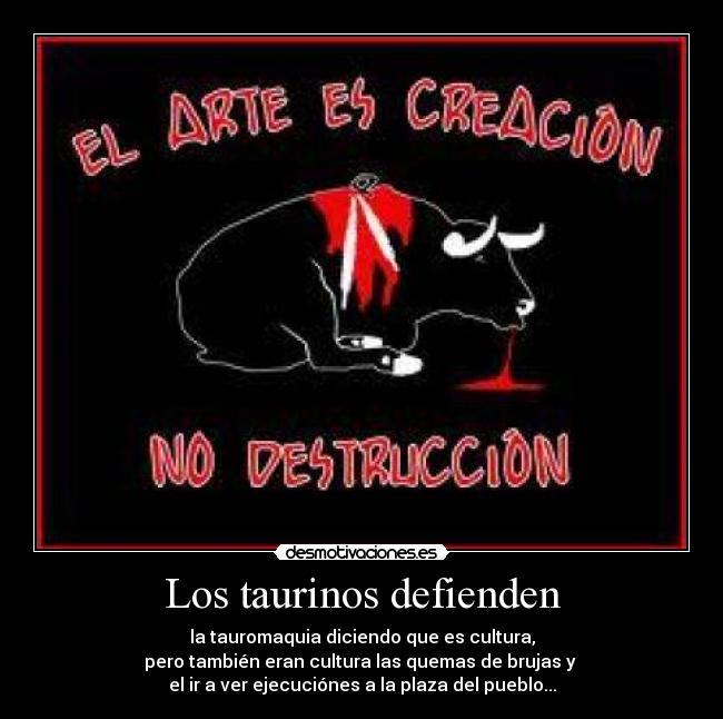 Los taurinos defienden -