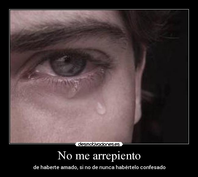 No me arrepiento - 