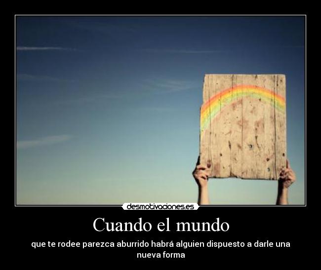 Cuando el mundo -