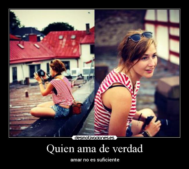 Quien ama de verdad -