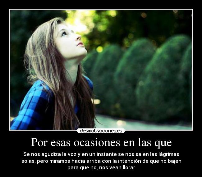 Por esas ocasiones en las que -