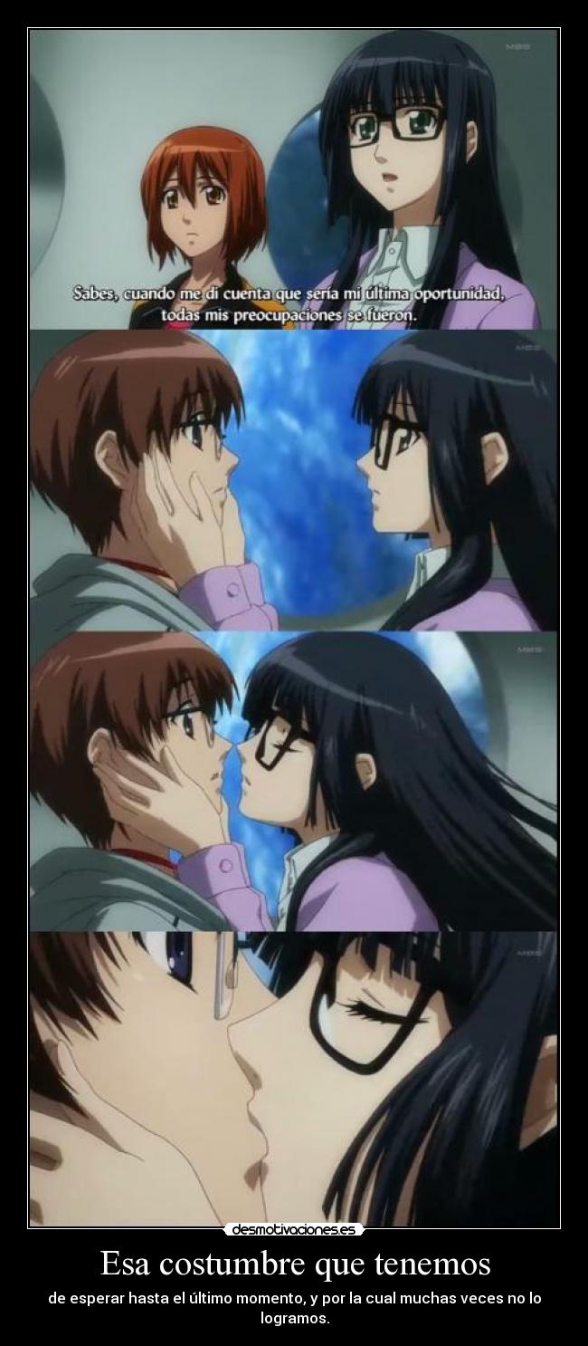 Esa costumbre que tenemos -