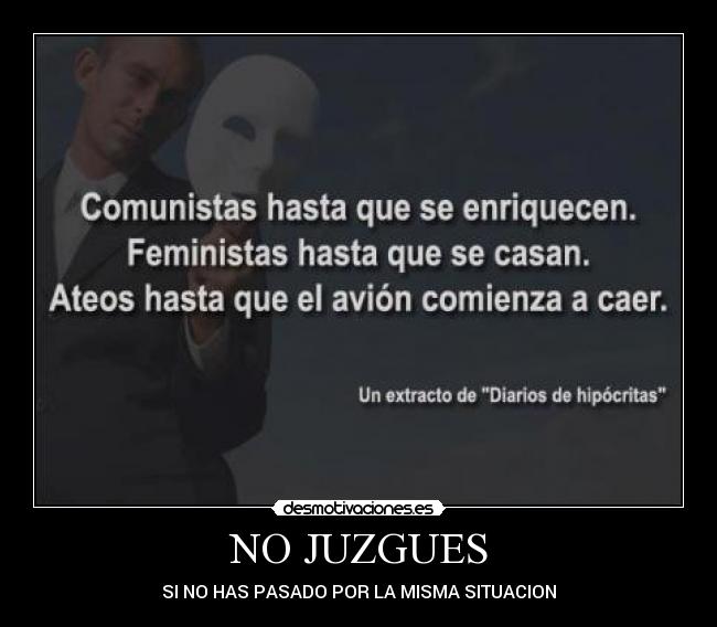 NO JUZGUES -