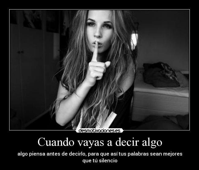 carteles silence desmotivaciones