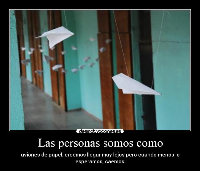 carteles zai se hacer bien aviones papel rima jew intruders mis locas dias arre unicornio desmotivaciones