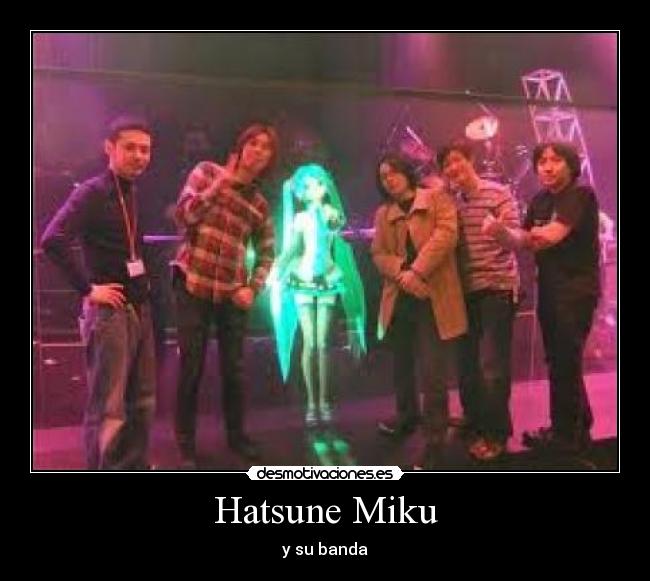 Hatsune Miku - y su banda