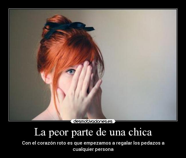 La peor parte de una chica -