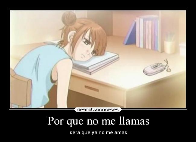 Por que no me llamas -