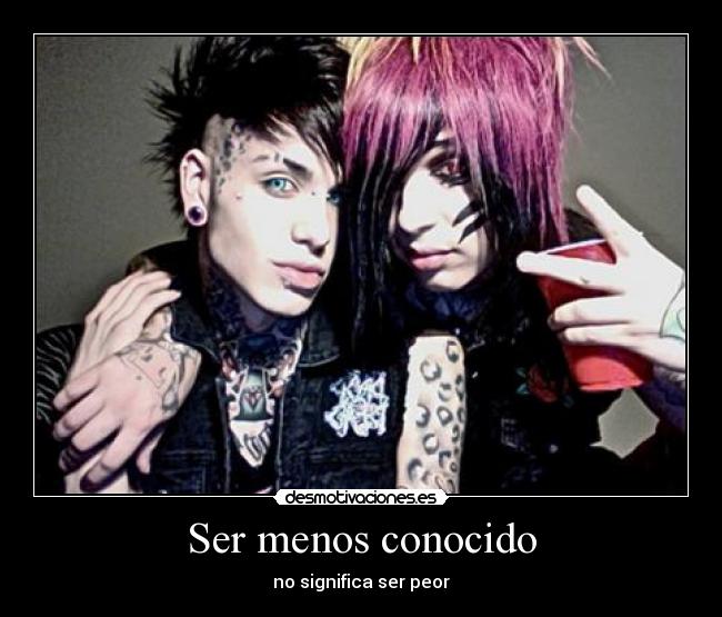 Ser menos conocido - 