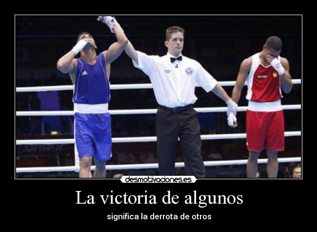 La victoria de algunos - 