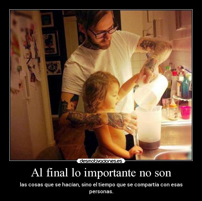 Al final lo importante no son - 