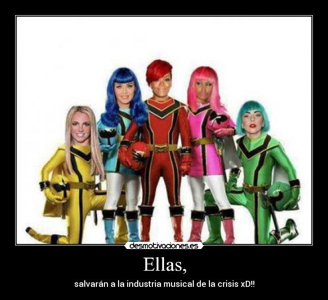 Ellas, - salvarán a la industria musical de la crisis xD!!