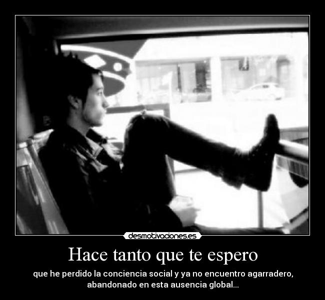 carteles hace tanto que espero desmotivaciones