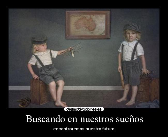 Buscando en nuestros sueños - 