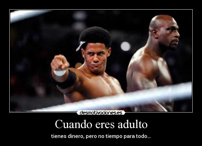 Cuando eres adulto - 