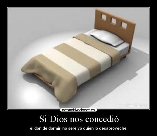 Si Dios nos concedió -