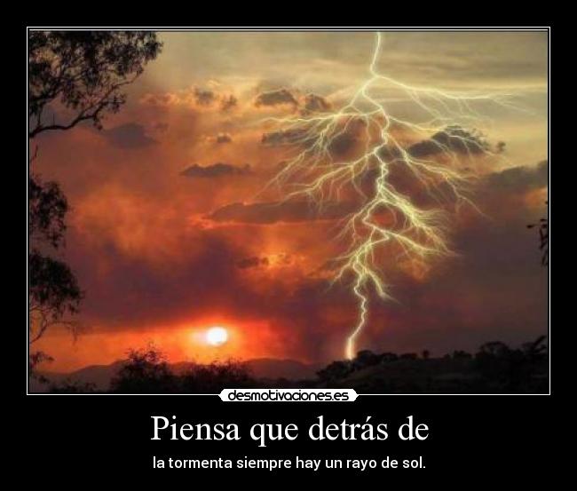 Piensa que detrás de - 