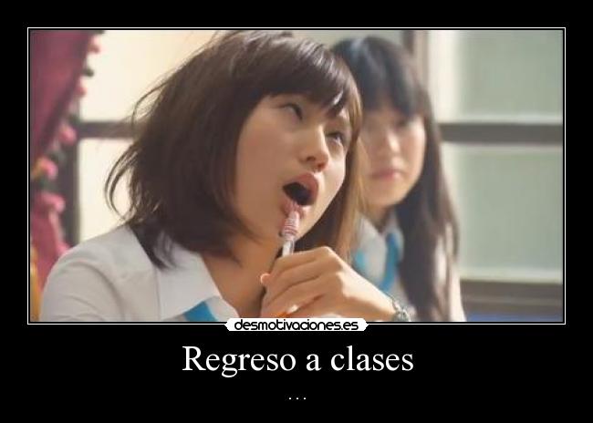 Regreso a clases - . . .