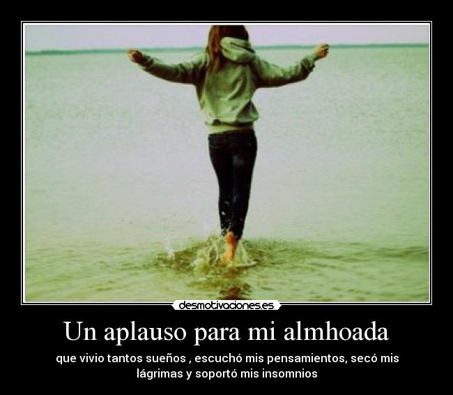 Un aplauso para mi almhoada -