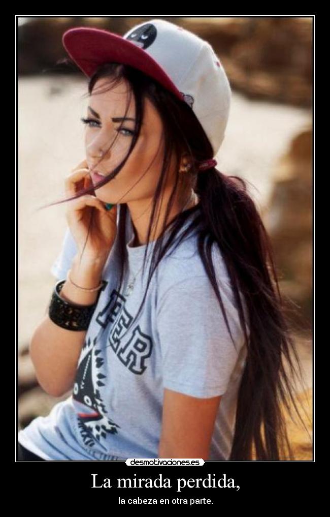 La mirada perdida, - 