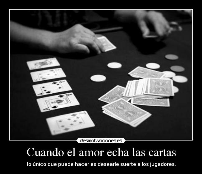 Cuando el amor echa las cartas - 
