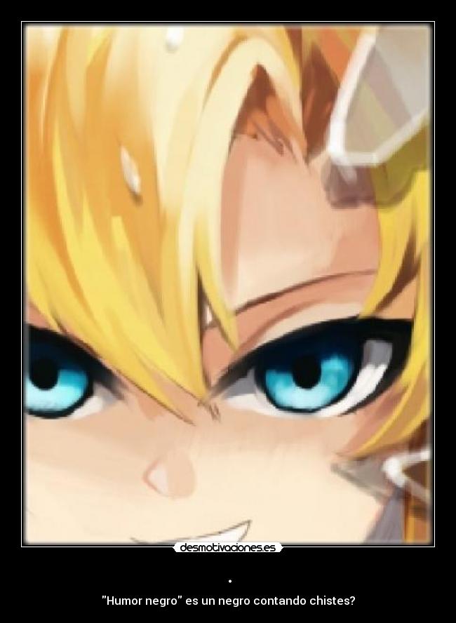 . - Humor negro es un negro contando chistes?