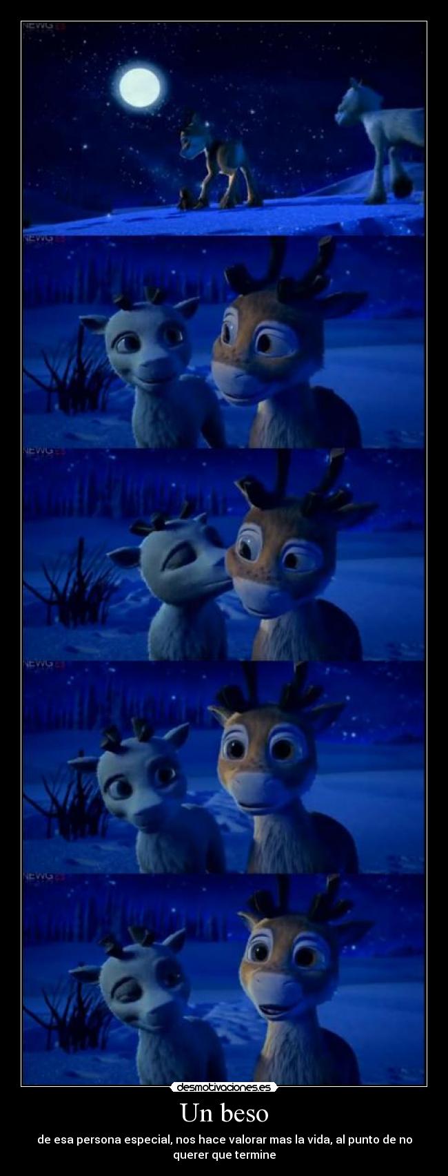 Un beso - de esa persona especial, nos hace valorar mas la vida, al punto de no
querer que termine
