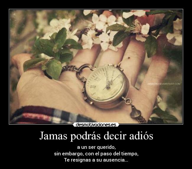 Jamas podrás decir adiós -
