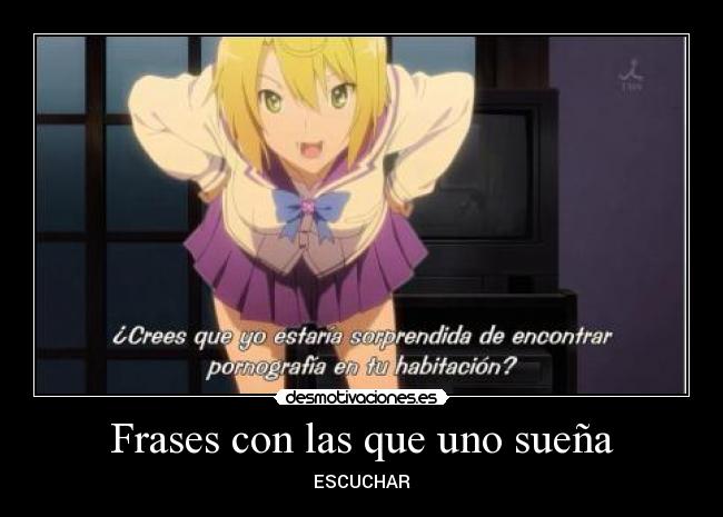 Frases con las que uno sueña - 