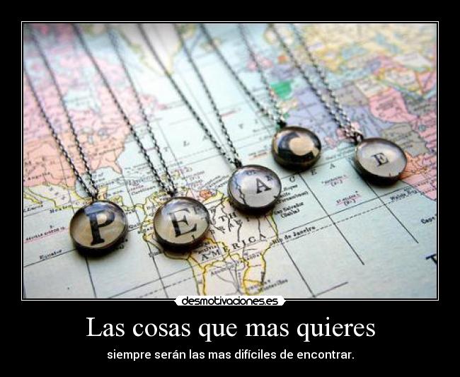 Las cosas que mas quieres -