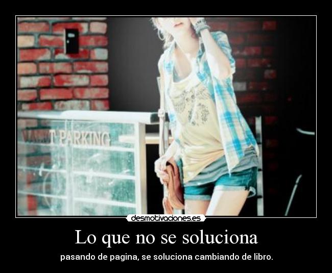 Lo que no se soluciona - 