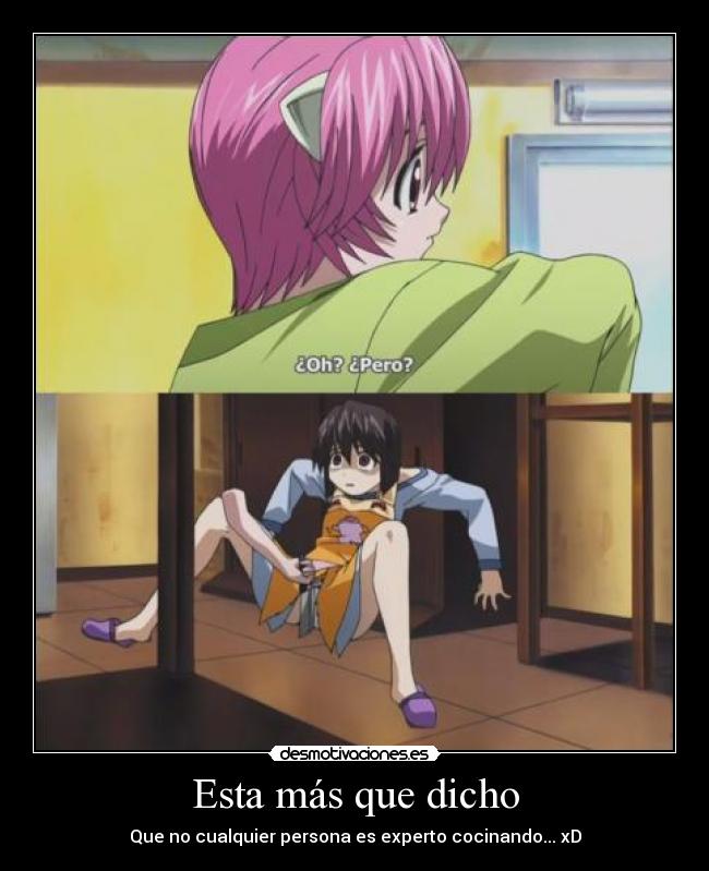 Esta más que dicho - Que no cualquier persona es experto cocinando... xD