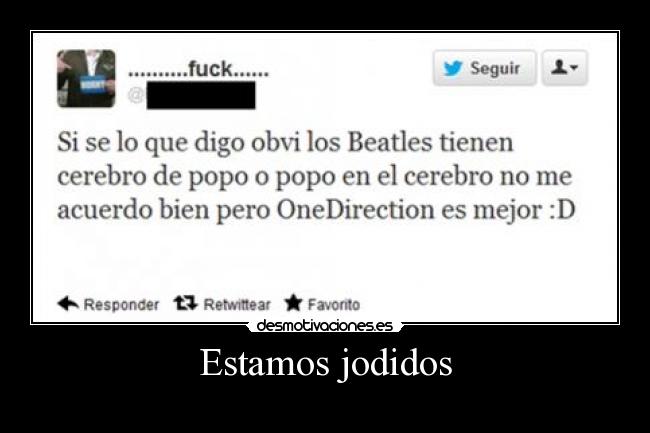 carteles estamos jodidos desmotivaciones