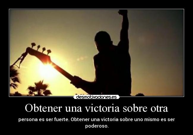 Obtener una victoria sobre otra - 