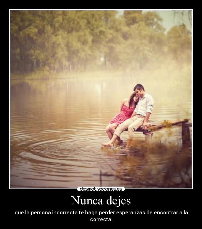 Nunca dejes -