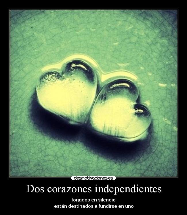 Dos corazones independientes - 