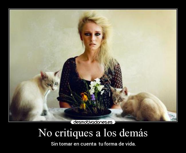 No critiques a los demás -