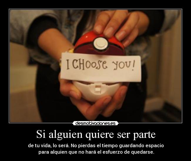 Si alguien quiere ser parte -