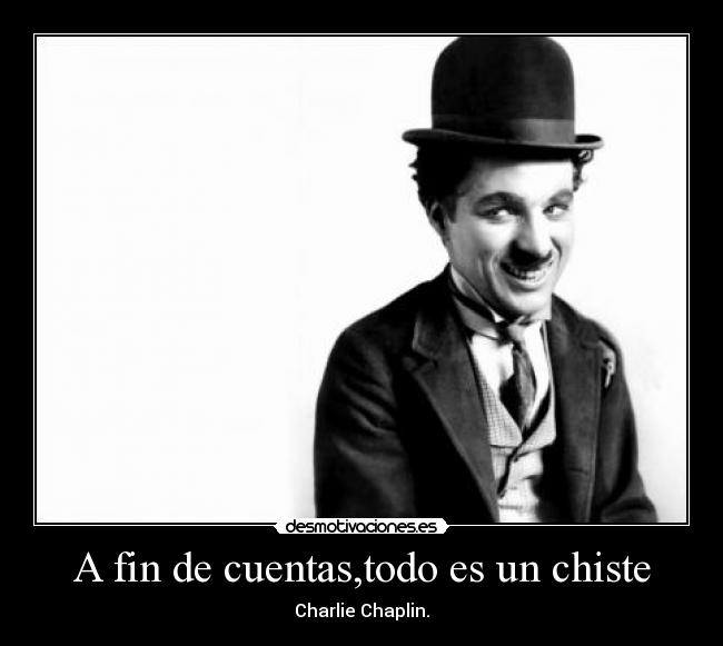 A fin de cuentas,todo es un chiste -