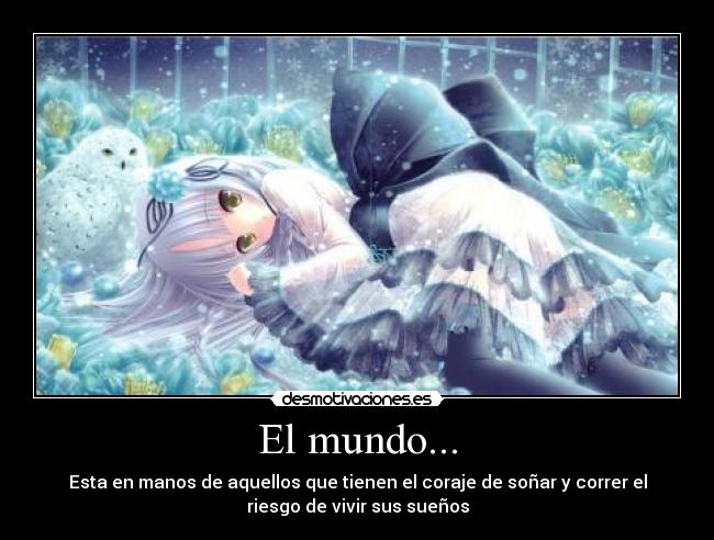 El mundo... -