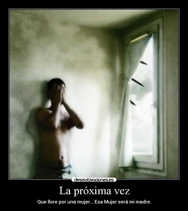 La próxima vez -