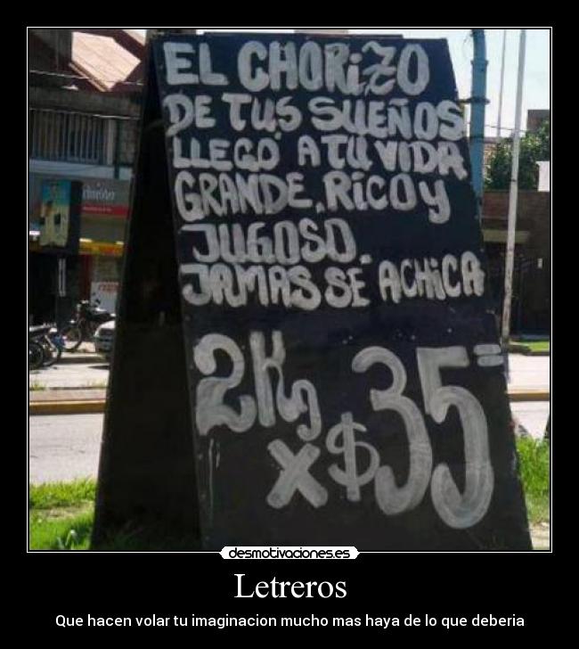 Letreros - Que hacen volar tu imaginacion mucho mas haya de lo que deberia